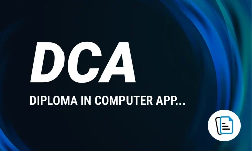 Computer Application (DCA)